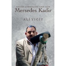 TeknoKapsül Koca Bir Şehrin Kalbine Giren Adam Mersedes Kadir