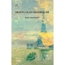TeknoKapsül Arafta Uçan Kelebekler