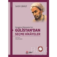 TeknoKapsül Osmanlıca Öğrenenler Için Gülistan’dan Seçme Hikayeler