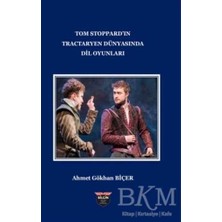 TeknoKapsül Tom Stoppard`ın Tractaryen Dünyasında Dil Oyunları