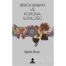 TeknoKapsül Biricik Babam ve Korona Günlüğü