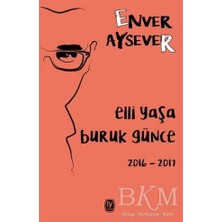 TeknoKapsül Elli Yaşa Buruk Günce 2016 - 2017