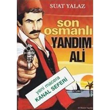 TeknoKapsül Son Osmanlı Yandım Ali Yeni Macera Kanal Seferi