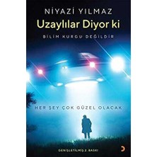 TeknoKapsül Uzaylılar Diyor Ki: Her Şey Çok Güzel Olacak