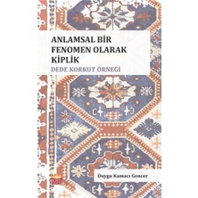 TeknoKapsül Anlamsal Bir Fenomen Olarak Kiplik: Dede Korkut Örneği