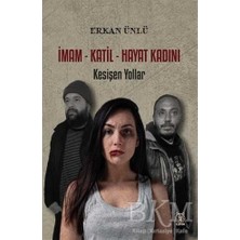 TeknoKapsül Imam - Katil - Hayat Kadını