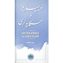 TeknoKapsül Deyimlerimiz ve Hikayeleri
