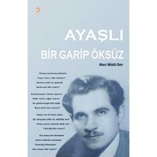 TeknoKapsül Ayaşlı Bir Garip Öksüz