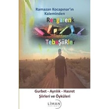 TeknoKapsül Rengarenk Tebeşiirler: Gurbet - Ayrılık - Hasret Şiirleri ve Öyküleri
