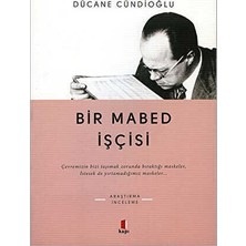 TeknoKapsül Bir Mabed Işçisi