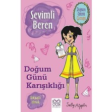 1001 Çiçek Kitaplar Sevimli Beren: Doğum Günü Karışıklığı