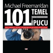 Say Dijital Fotoğrafa Dair 101 Temel Ipucu