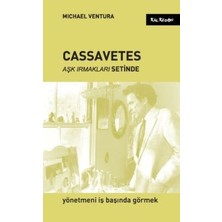 Kalkedon Cassavetes - Aşk Irmakları Setinde