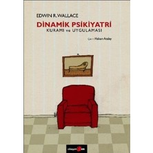 Dinamik Psikiyatri Kuramı ve Uygulaması