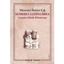 Kaynak Yayınları Sumerli Ludingirra Geçmişe Dönük Bilimkurgu