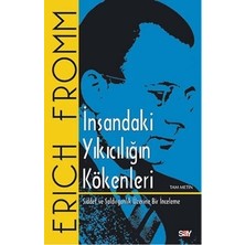 Say Insandaki Yıkıcılığın Kökenleri (Tam Metin)