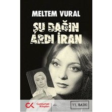 Cumhuriyet Kitapları Şu Dağın Ardı Iran