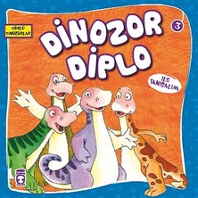 Timaş Çocuk Dinozor Diplo ile Tanışalım