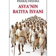 Alfa Yayınları Asya’nın Batıya Isyanı