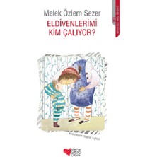 Can Çocuk Yayınları Eldivenlerimi Kim Çalıyor?