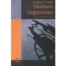 Kök Yayıncılık Engellilere Yönelik Tutumların Değiştirilmesi
