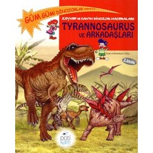 Potikare Yayıncılık Zeynep ve Can’ın Dinozor Maceraları: Tyrannosaurus ve Arkadaşları