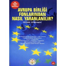 Tiav Avrupa Birliği Fonlarından Nasıl Yararlanılır ?
