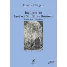 Ayrıntı Yayınları Ingiltere’de Emekçi Sınıfların Durumu