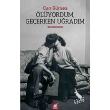 Ayrıntı Yayınları Ölüyordum, Geçerken Uğradım