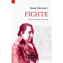 Doğu Batı Yayınları Alman Idealizmi 1 - Fichte