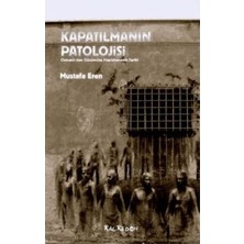 Kalkedon Kapatılmanın Patolojisi