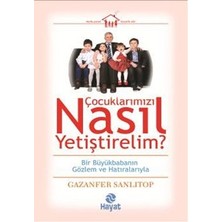 Hayat Yayınları Çocuklarımızı Nasıl Yetiştirelim?