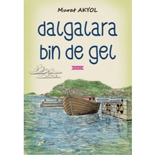 Kültür Ajans Yayınevi Dağlara Bin De Gel