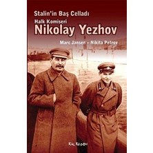Kalkedon Stalin’in Baş Celladı Halk Komiseri Nikolay Yezhov