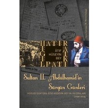 Timaş Yayınları Sultan 2. Abdülhamid’in Sürgün Günleri