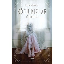 Yabancı Yayınları Kötü Kızlar Ölmez