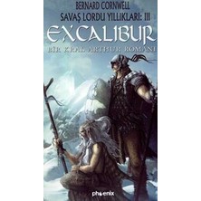 Phoenix Yayınevi Excalibur - Savaş Lordu Yıllıkları: 3