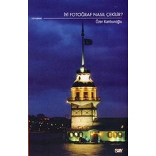 Say Iyi Fotoğraf Nasıl Çekilir?