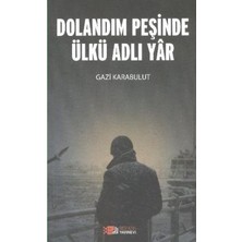 Berikan Yayınları Dolandım Peşinde Ülkü Adlı Yar