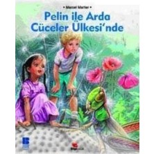 Pelin ile Arda Cüceler Ülkesinde