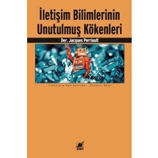 Ayrıntı Yayınları Iletişim Bilimlerinin Unutulmuş Kökenleri
