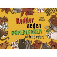 Kırmızı Kedi Yayınevi Kediler Neden Köpeklerden Nefret Eder?