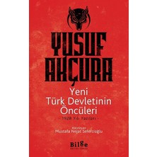 Yeni Türk Devletinin Öncüleri