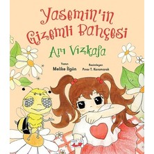 Yasemin’in Gizemli Bahçesi -  Arı Vızkafa