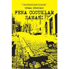 TeknoKapsül Fena Çocuklar Zamanı