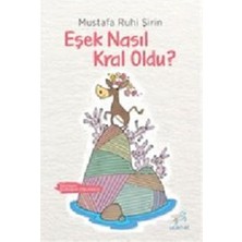 Uçan At Yayınları Eşek Nasıl Kral Oldu?