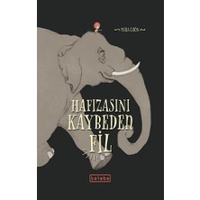 Ketebe Yayınları Hafızasını Kaybeden Fil