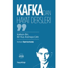 Kafka’dan Hayat Dersleri