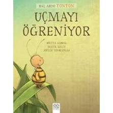 1001 Çiçek Kitaplar Bal Arısı Tonton Uçmayı Öğreniyor