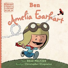 İndigo Çocuk Ben Ameila Earhart